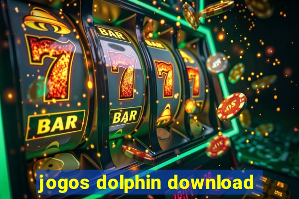 jogos dolphin download